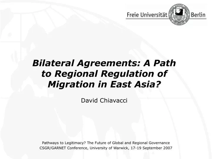bilateral agreements a path to regional regulation of migration in east asia david chiavacci