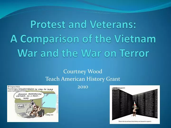 protest and veterans a comparison of the vietnam war and the war on terror