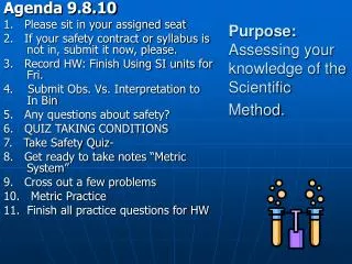 Purpose: Assessing your knowledge of the Scientific Method.