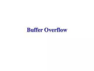 Buffer Overflow