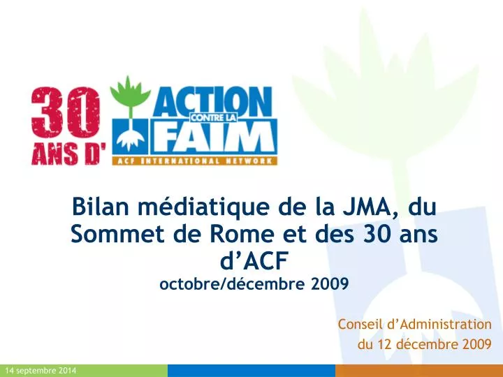 bilan m diatique de la jma du sommet de rome et des 30 ans d acf octobre d cembre 2009
