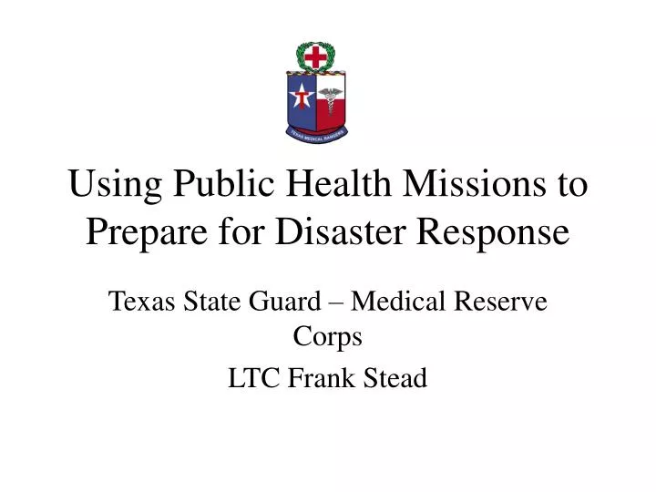 using public health missions to prepare for disaster response