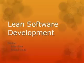 Lean Software D evelopment