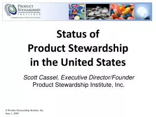 Status of Product Stewardship in the United States