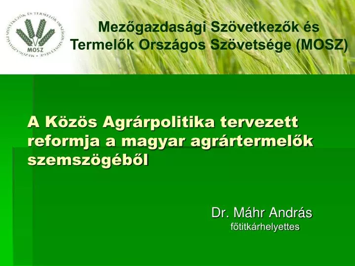 a k z s agr rpolitika tervezett reformja a magyar agr rtermel k szemsz g b l