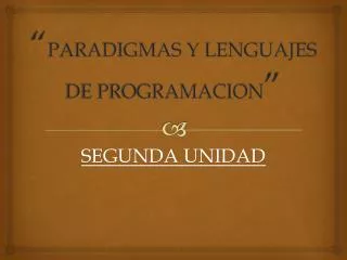 paradigmas y lenguajes de programacion