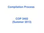 Compilation Process - slide 1