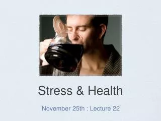 Stress &amp; Health