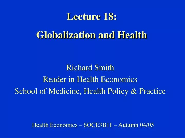 lecture 18 globalization and health