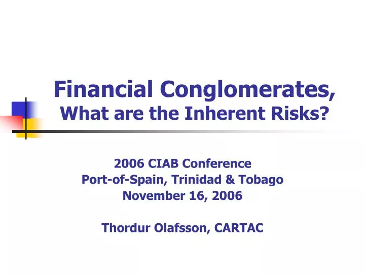 financial conglomerates what are the inherent risks