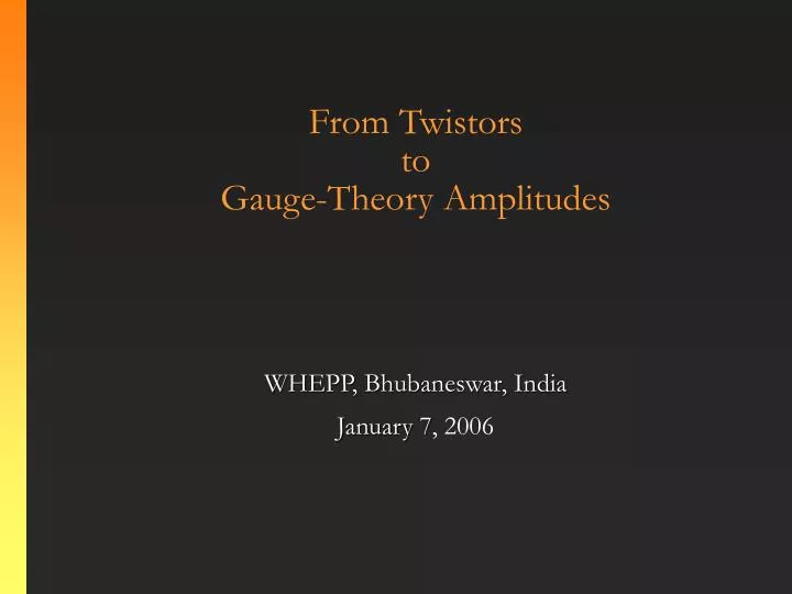 from twistors to gauge theory amplitudes