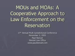 MOUs and MOAs: A Cooperative Approach to Law Enforcement on the Reservation