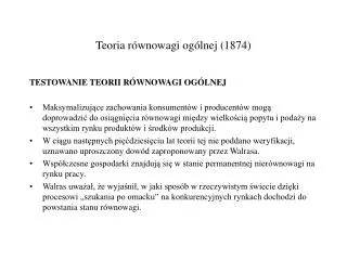 teoria r wnowagi og lnej 1874
