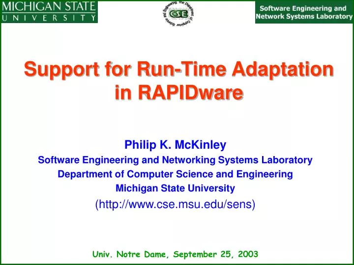 support for run time adaptation in rapidware
