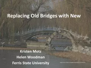 replacing old bridges with new