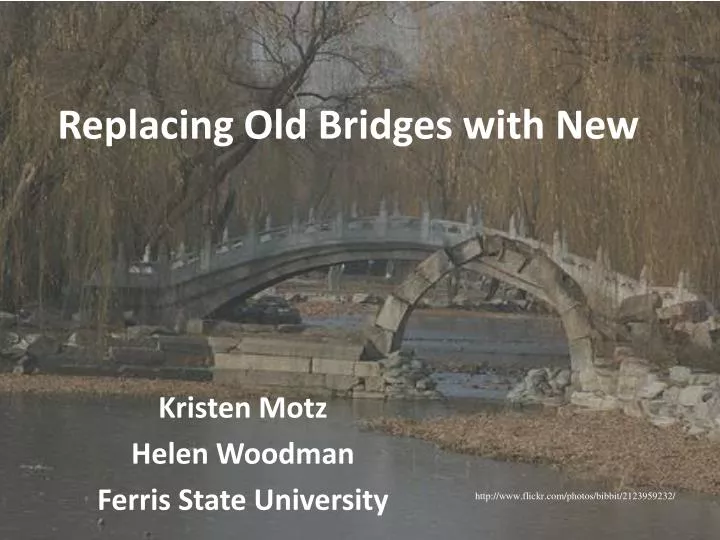 replacing old bridges with new