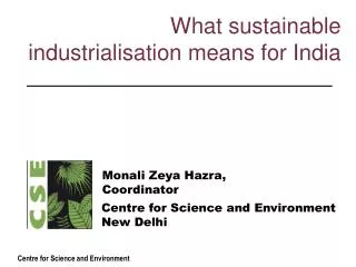 What sustainable industrialisation means for India