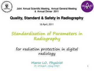 Standardization of Parameters in Radiography for radiation protection in digital radiology