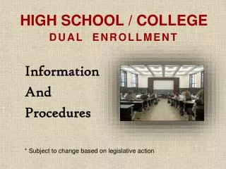 High School / College Dual Enrollment