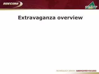 Extravaganza overview
