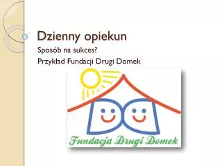 dzienny opiekun