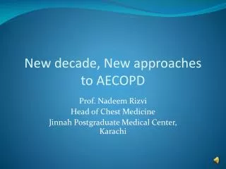 New decade, New approaches to AECOPD