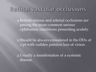 Retinal vascular occlusions