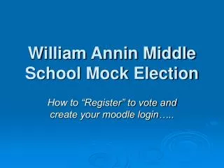 William Annin Middle School Mock Election