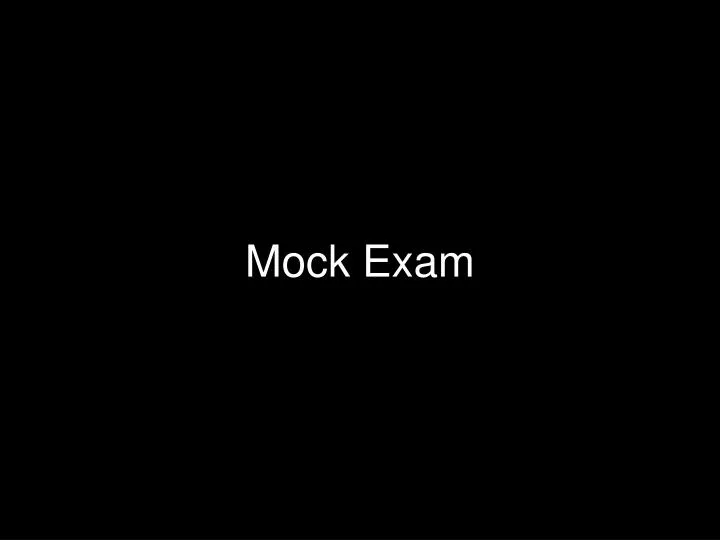 mock exam