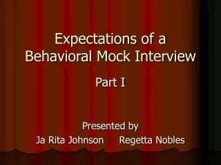 Expectations of a Behavioral Mock Interview