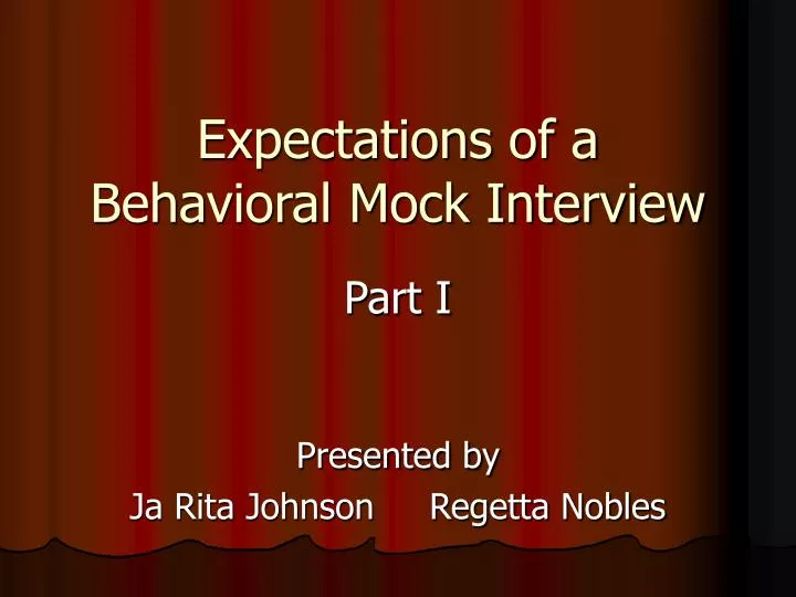 expectations of a behavioral mock interview