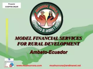 MODEL FINANCIAL SERVICES FOR RURAL DEVELOPMENT Ambato-Ecuador