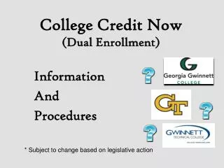 College Credit Now (Dual Enrollment)