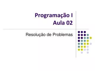 programa o i aula 02
