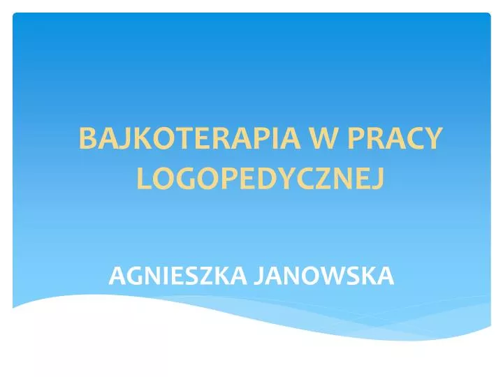 bajkoterapia w pracy logopedycznej