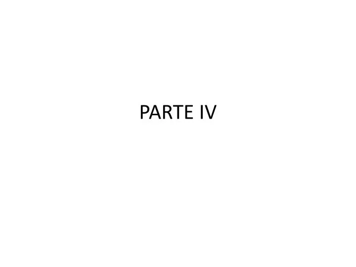 parte iv
