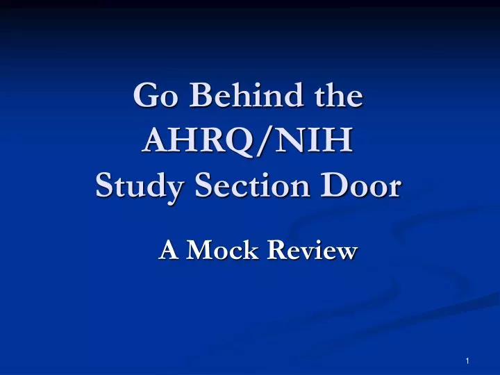 go behind the ahrq nih study section door