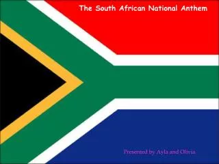 The South African National Anthem