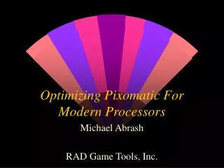 optimizing pixomatic for modern processors