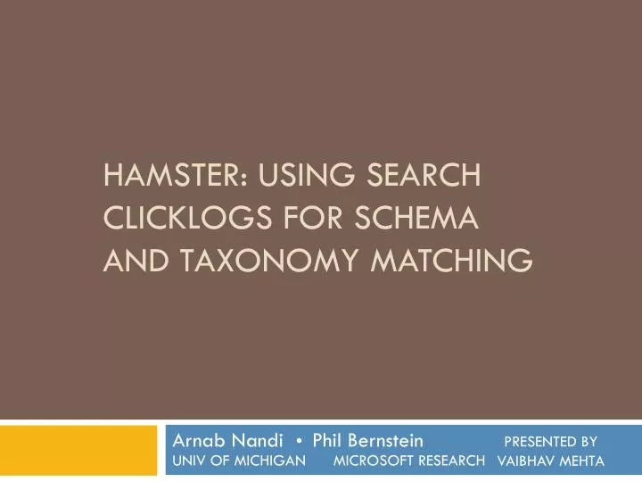 hamster using search clicklogs for schema and taxonomy matching