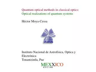 Quantum optical methods in classical optics: Optical realizations of quantum systems