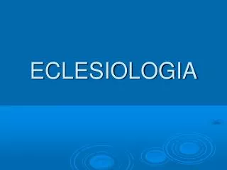 eclesiologia