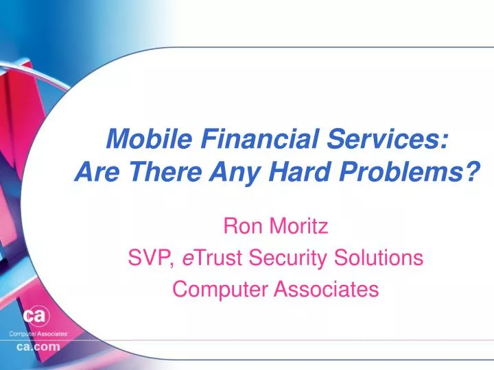 mobile financial services are there any hard problems