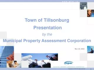 Town of Tillsonburg Presentation by the Municipal Property Assessment Corporation