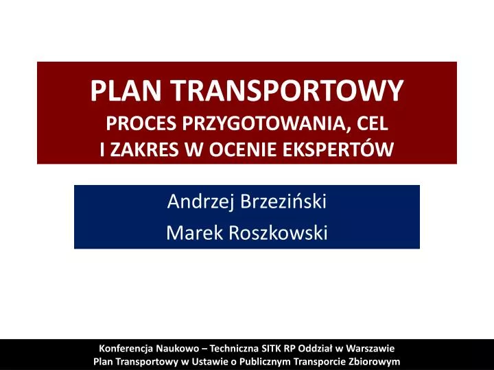 plan transportowy proces przygotowania cel i zakres w ocenie ekspert w
