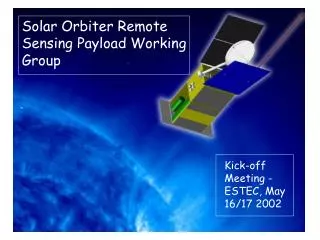 Solar Orbiter Remote Sensing Payload Working Group