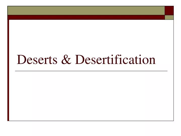 deserts desertification