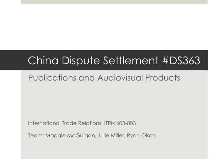 china dispute settlement ds363
