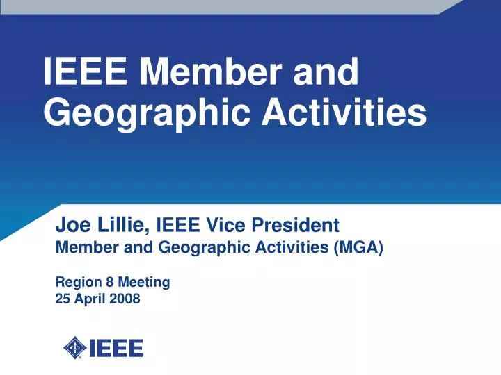 ieee member and geographic activities