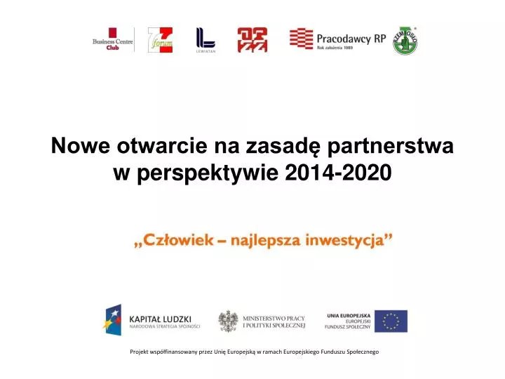 nowe otwarcie na zasad partnerstwa w perspektywie 2014 2020